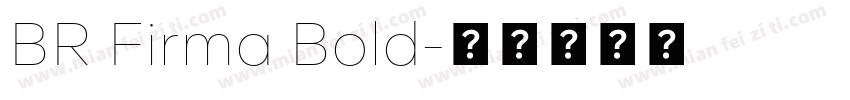BR Firma Bold字体转换